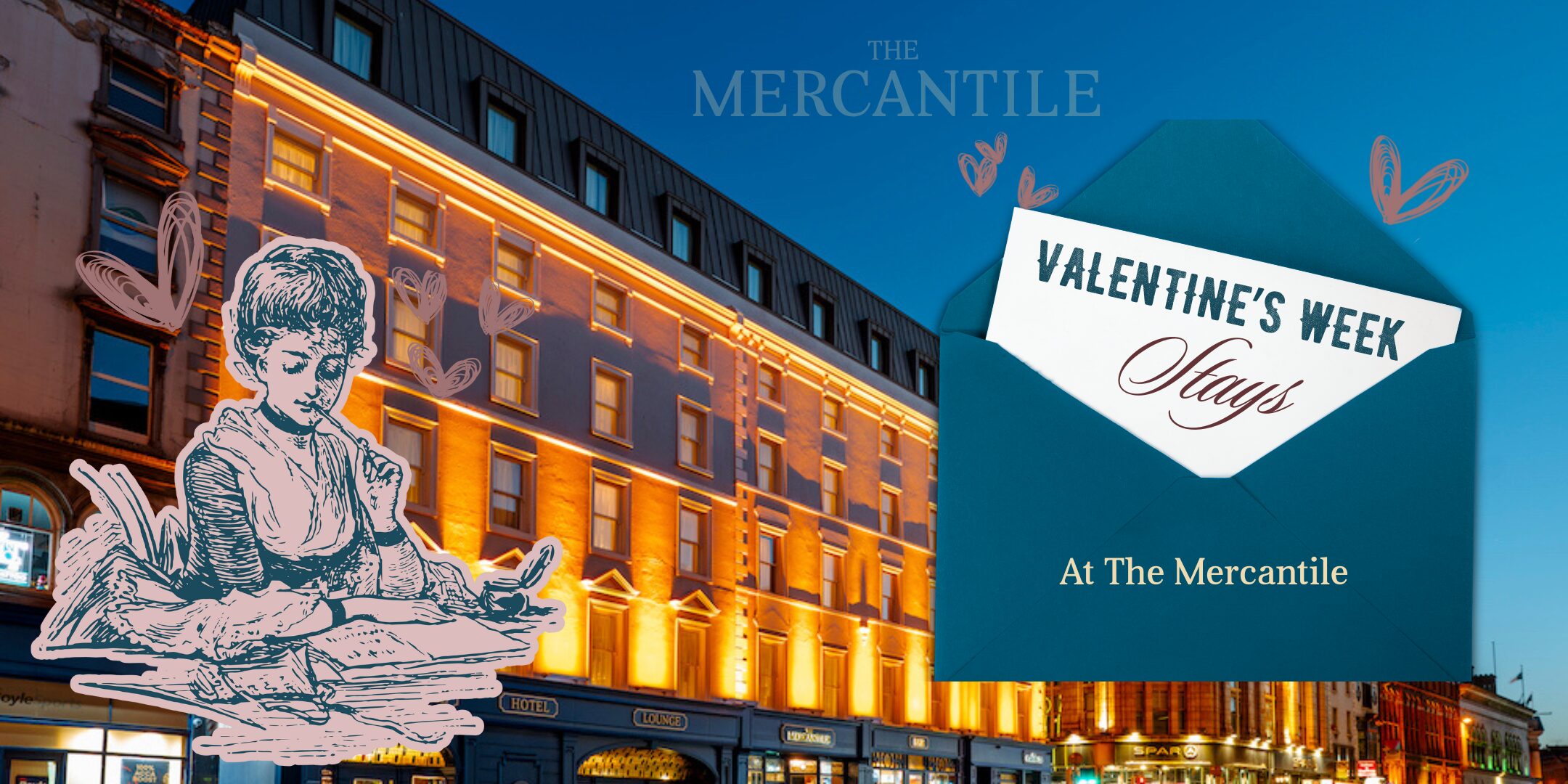 Poster of the outside of The Mercantile Hotel with Valentines Stay
